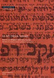 Le Api della Torah. Storia di una famiglia di editori ebrei